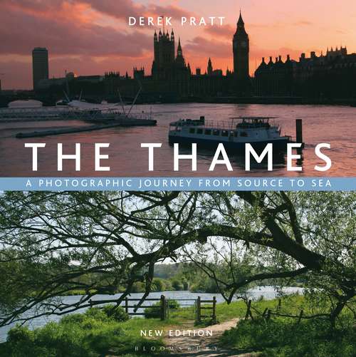 Book cover of The Thames: A Photographic Journey From Source to Sea