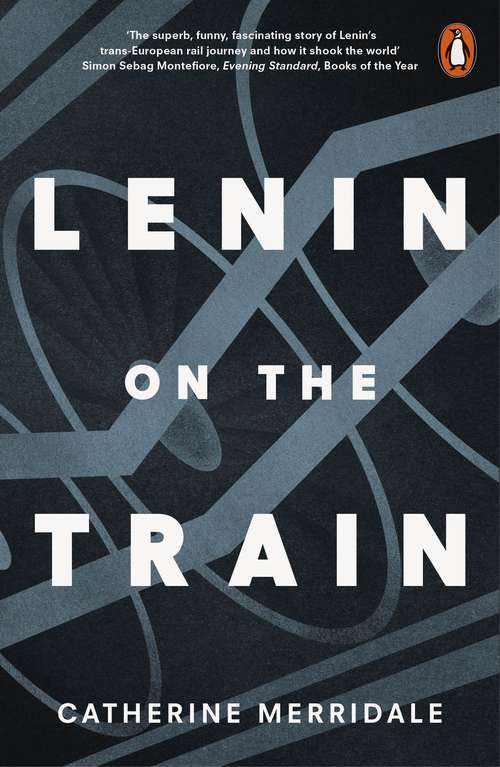 Book cover of Lenin on the Train