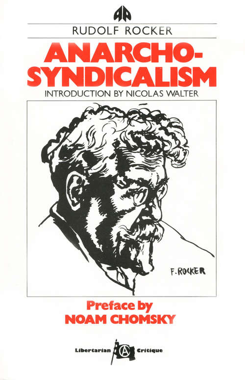 Book cover of Anarcho-Syndicalism: Theory And Practice (6) (Pluto Classics: Vol. 2)