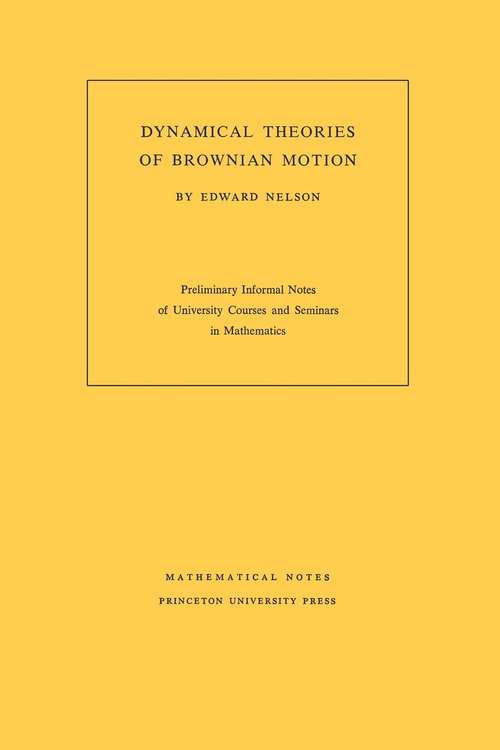 Book cover of Dynamical Theories of Brownian Motion