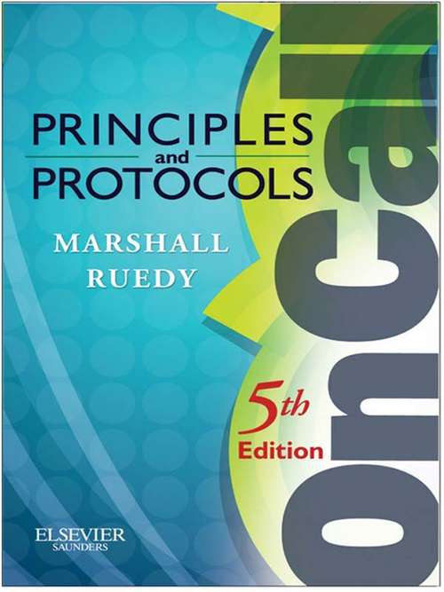 Book cover of On Call Principles and Protocols E-Book (On Call)