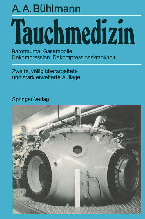 Book cover of Tauchmedizin: Barotrauma Gasembolie Dekompression Dekompressionskrankheit (2. Aufl. 1990)