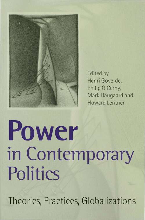 Book cover of Power in Contemporary Politics: Theories, Practices, Globalizations
