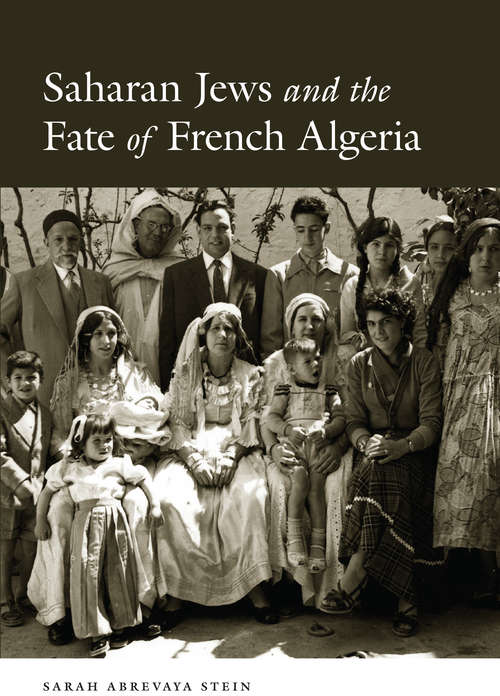 Book cover of Saharan Jews and the Fate of French Algeria