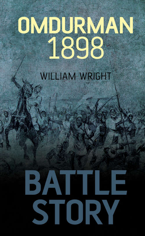 Book cover of Battle Story: Omdurman 1898 (Battle Story Ser.)