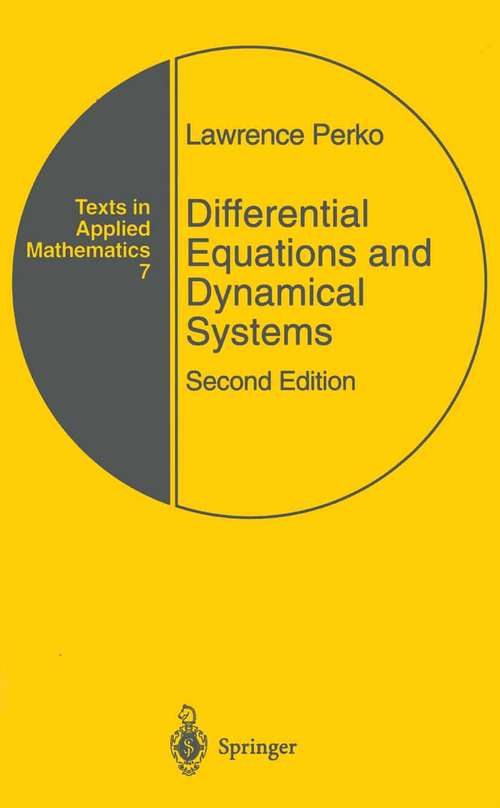 Book cover of Differential Equations and Dynamical Systems (2nd ed. 1996) (Texts in Applied Mathematics #7)