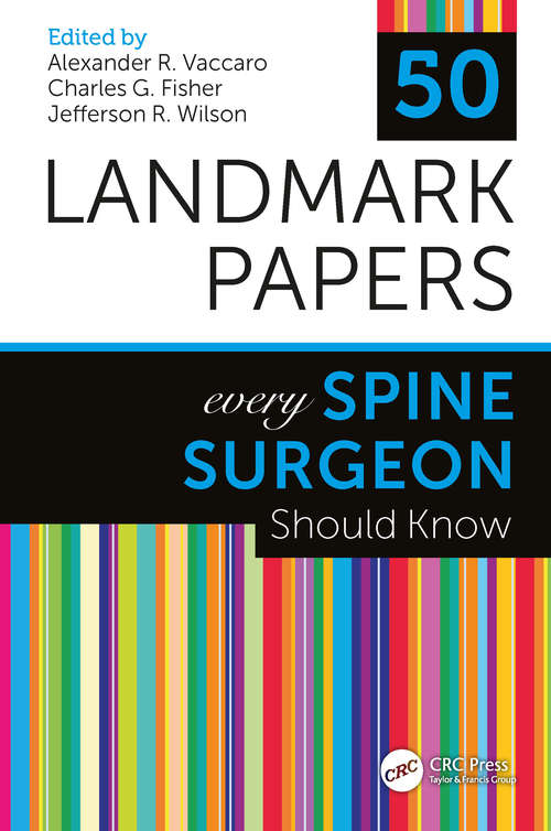 Book cover of 50 Landmark Papers Every Spine Surgeon Should Know (50 Landmark Papers)