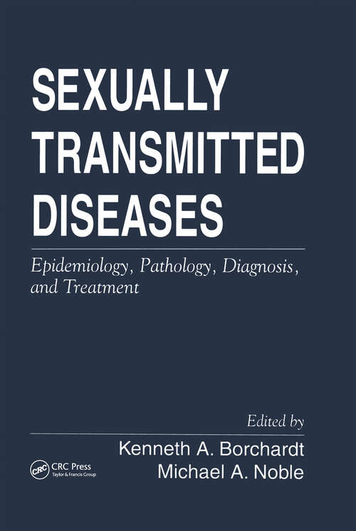 Book cover of Sexually Transmitted Diseases: Epidemiology, Pathology, Diagnosis, and Treatment (1)