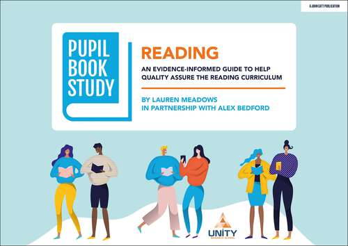 Book cover of Pupil Book Study: Reading: An evidence-informed guide to help quality assure the reading curriculum