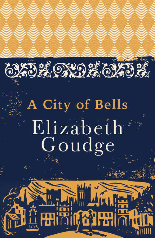 Book cover of A City of Bells: The Cathedral Trilogy