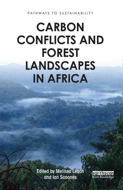 Book cover of Carbon Conflicts and Forest Landscapes in Africa (Pathways to Sustainability)
