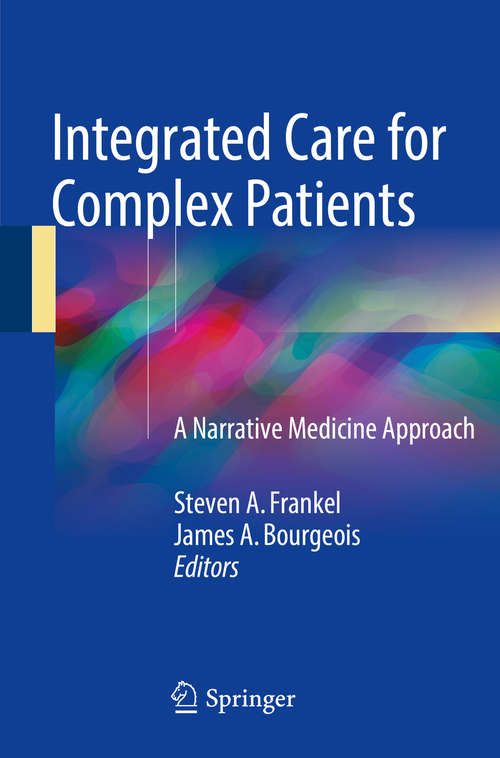 Book cover of Integrated Care for Complex Patients: A Narrative Medicine Approach