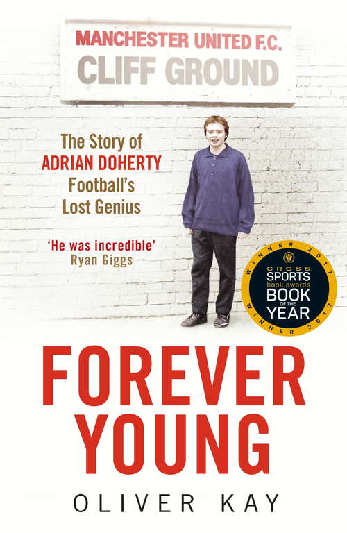 Book cover of Forever Young: The Story of Adrian Doherty, Football's Lost Genius