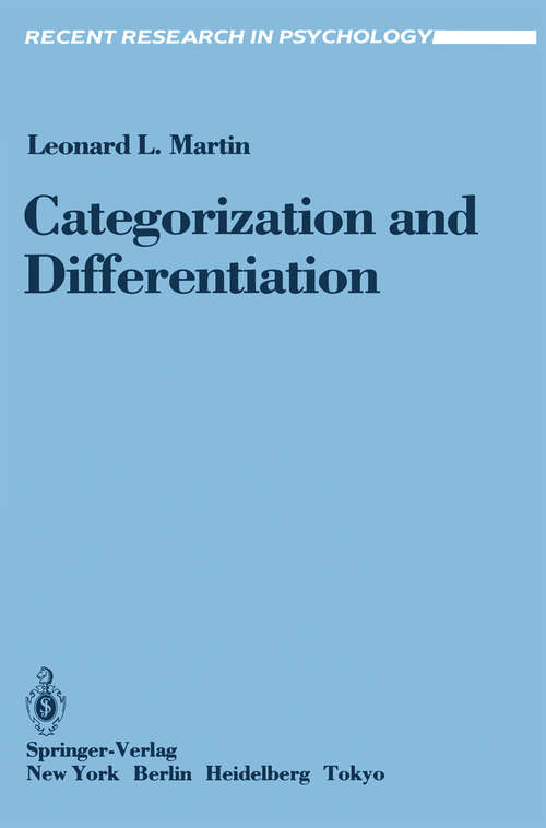 Book cover of Categorization and Differentiation: A Set, Re-Set, Comparison Analysis of the Effects of Context on Person Perception (1985) (Recent Research in Psychology)