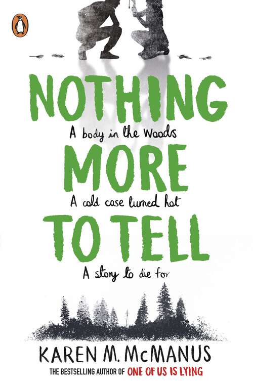 Book cover of Nothing More to Tell: The new release from bestselling author Karen McManus