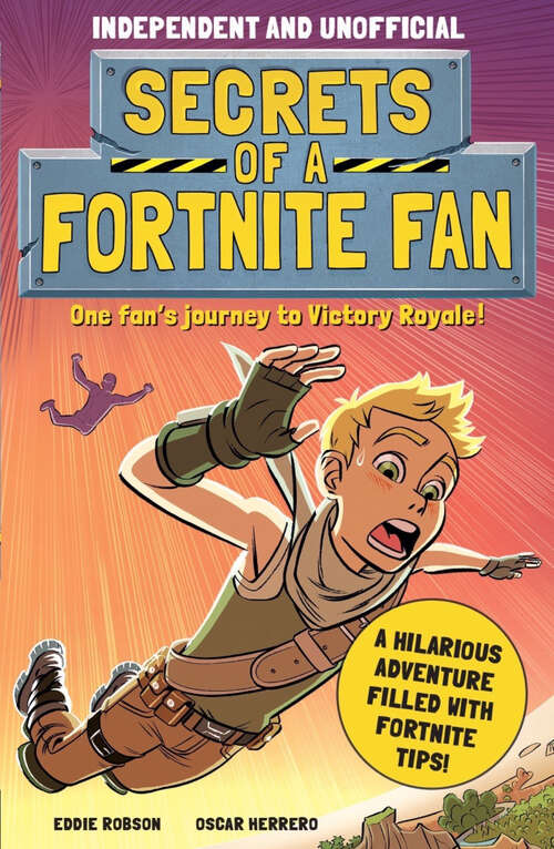 Book cover of Secrets of a Fortnite Fan (Secrets of a Fortnite Fan)