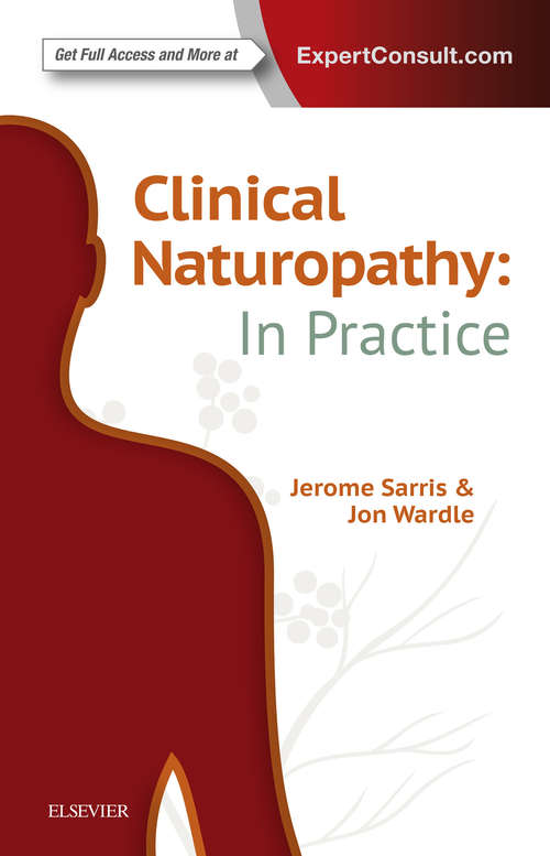 Book cover of Clinical Naturopathy: An Evidence-based Guide To Practice (2)
