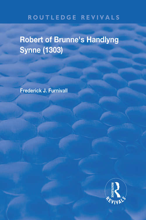 Book cover of Robert of Brunne's Handlyng Synne: And its French Original (Routledge Revivals)