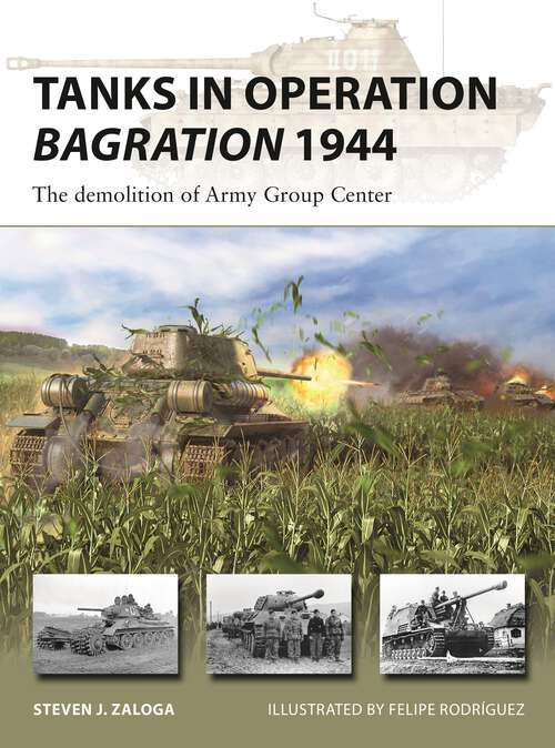 Book cover of Tanks in Operation Bagration 1944: The demolition of Army Group Center (New Vanguard)