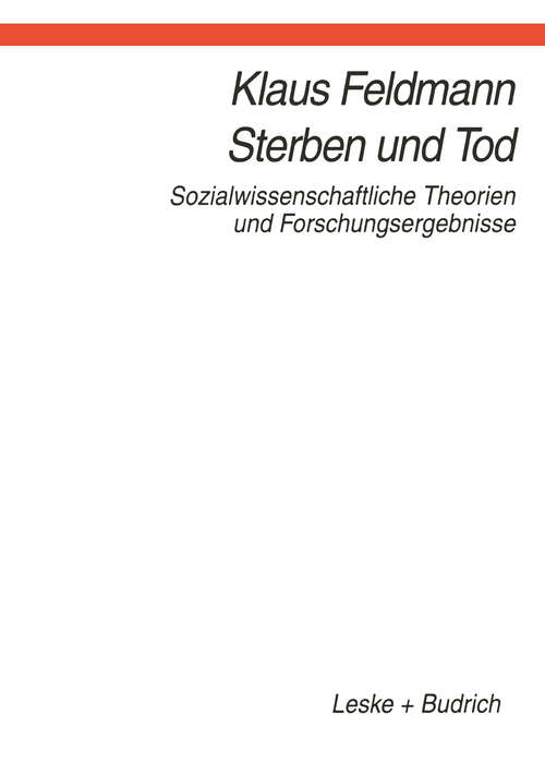 Book cover of Sterben und Tod: Sozialwissenschaftliche Theorien und Forschungsergebnisse (1997)