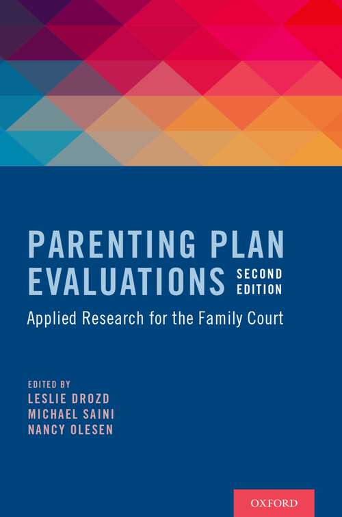 Book cover of Parenting Plan Evaluations: Applied Research for the Family Court