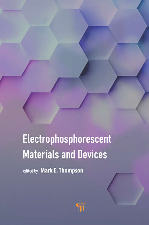 Book cover of Electrophosphorescent Materials and Devices