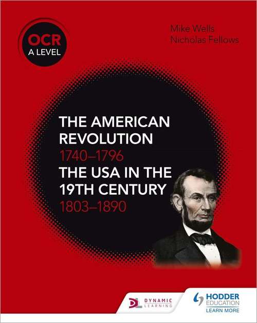 Book cover of OCR A Level History: The American Revolution And Amp; Usa In 19th Centur Updf (PDF)