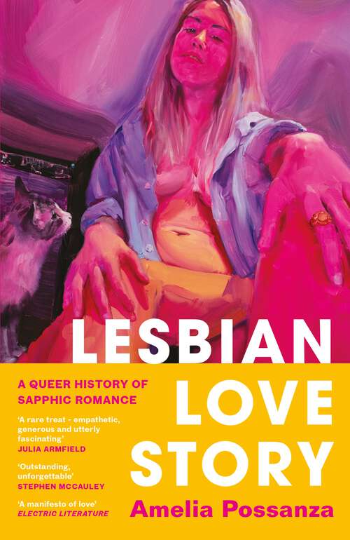 Book cover of Lesbian Love Story: A Queer History of Sapphic Romance