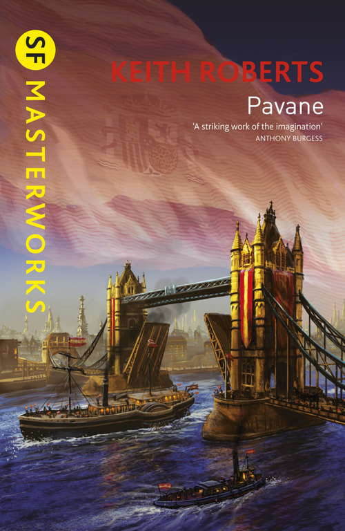 Book cover of Pavane (S.F. MASTERWORKS)