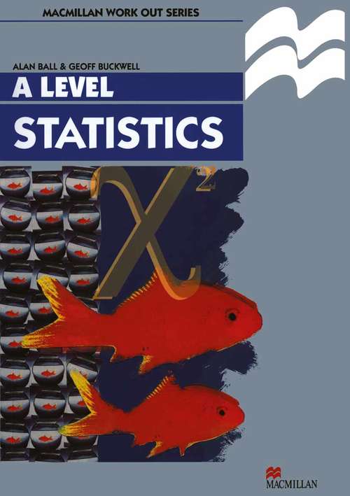 Book cover of Work Out Statistics A-Level (1st ed. 1991) (Macmillan Work Out)