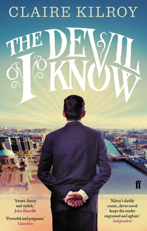 Book cover of The Devil I Know (Main)