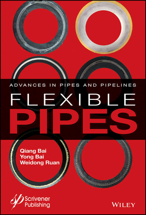 Book cover of Flexible Pipes: Advances in Pipes and Pipelines