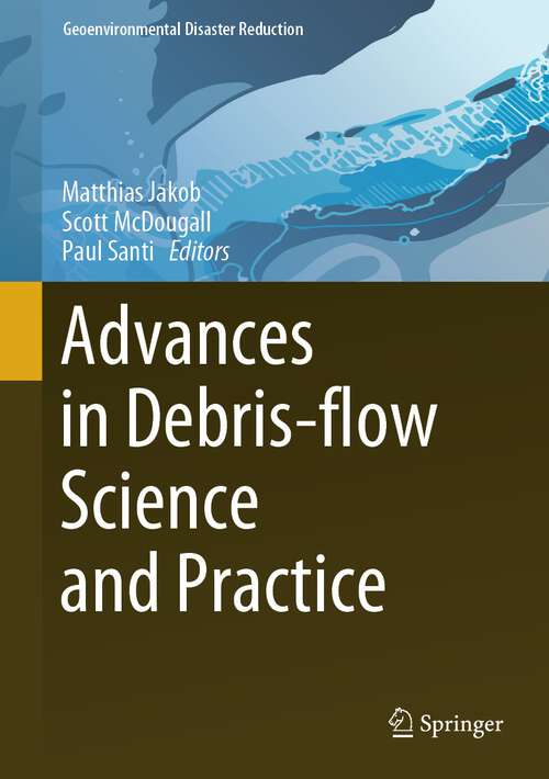 Book cover of Advances in Debris-flow Science and Practice