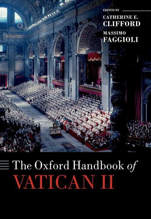 Book cover of The Oxford Handbook of Vatican II (Oxford Handbooks in Religion and Theology)