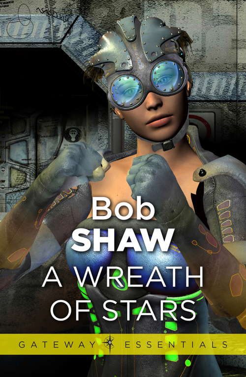 Book cover of A Wreath of Stars: Orbitsville, The Ragged Astronauts, A Wreath Of Stars (Gateway Essentials)