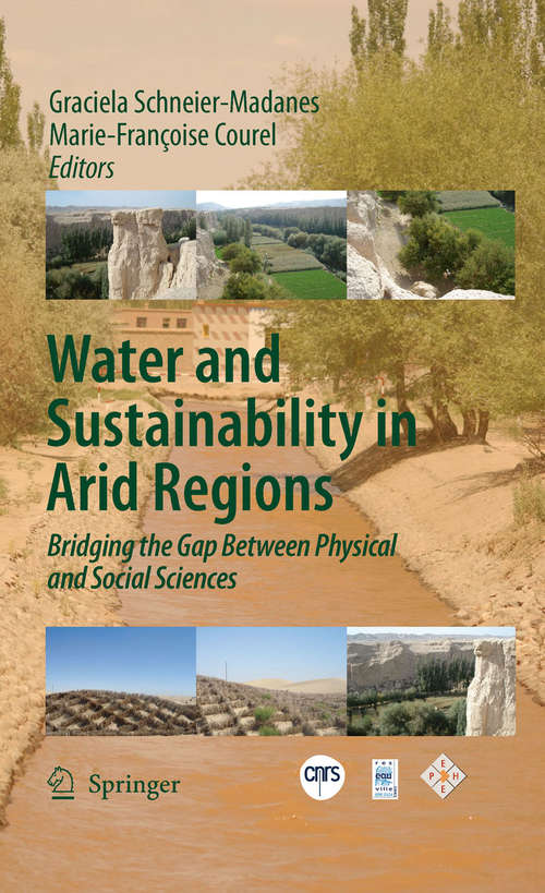 Book cover of Water and Sustainability in Arid Regions: Bridging the Gap Between Physical and Social Sciences (2010)