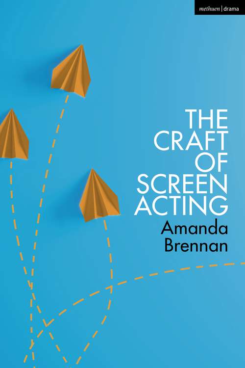 Book cover of The Craft of Screen Acting