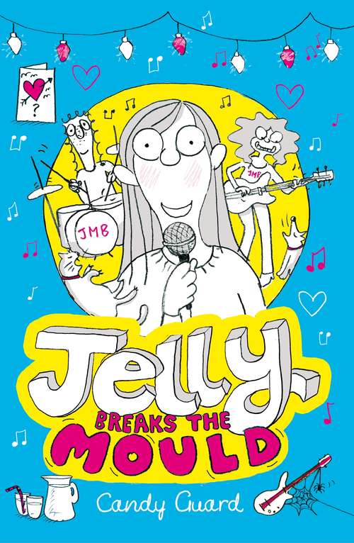Book cover of Jelly Breaks the Mould (Jelly #3)
