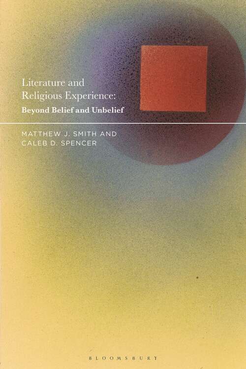 Book cover of Literature and Religious Experience: Beyond Belief and Unbelief