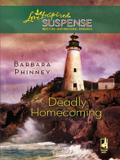 Book cover of Deadly Homecoming (ePub First edition) (Mills And Boon Love Inspired Ser.)