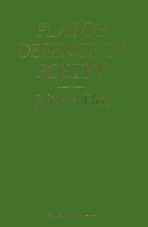 Book cover of Plato’s Defence of Poetry (1st ed. 1984) (St Antony's Series)