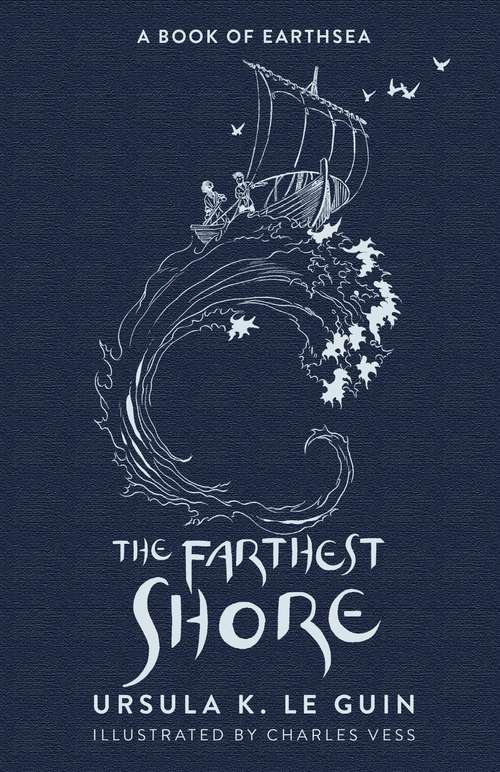 Book cover of The Farthest Shore: The Third Book of Earthsea (The Earthsea Quartet #3)