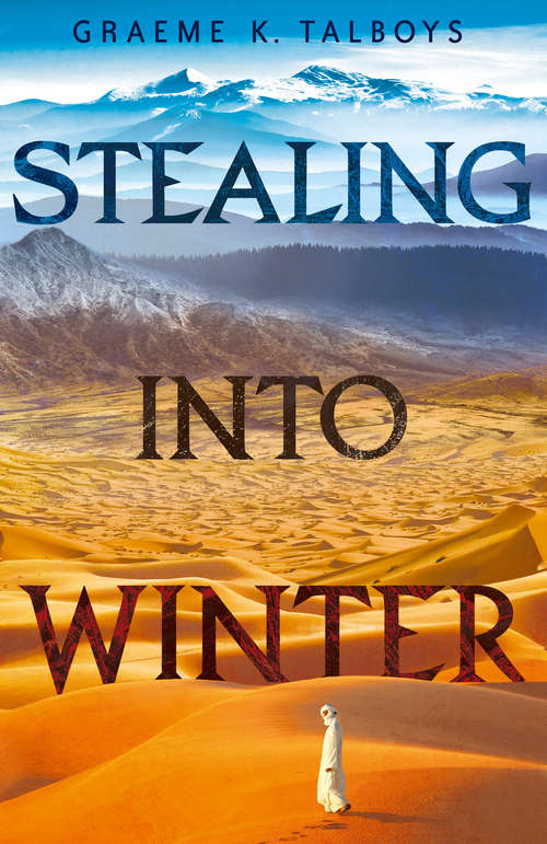 Book cover of Stealing Into Winter (ePub edition) (Shadow in the Storm #1)