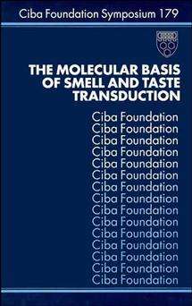 Book cover of The Molecular Basis of Smell and Taste Transduction (Novartis Foundation Symposia #179)