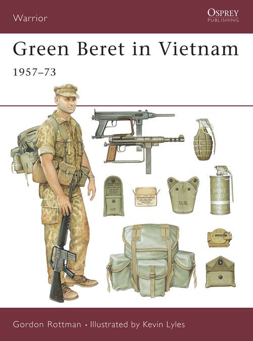 Book cover of Green Beret in Vietnam: 1957–73 (Warrior #28)