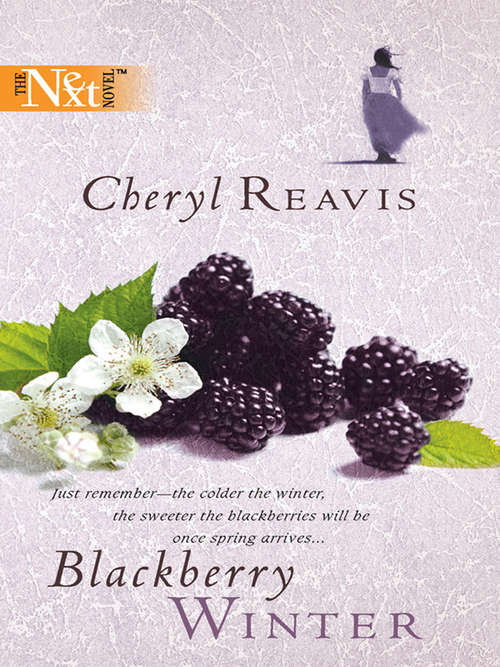 Book cover of Blackberry Winter (ePub First edition) (Mills And Boon Silhouette Ser.)