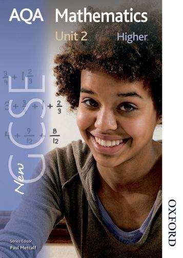 Book cover of New AQA GCSE Mathematics - Unit 2 - Higher: Student Book (PDF)