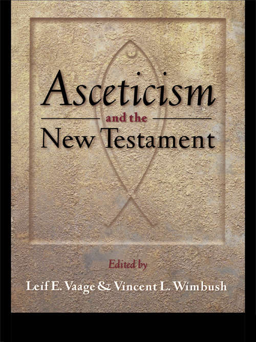 Book cover of Asceticism and the New Testament