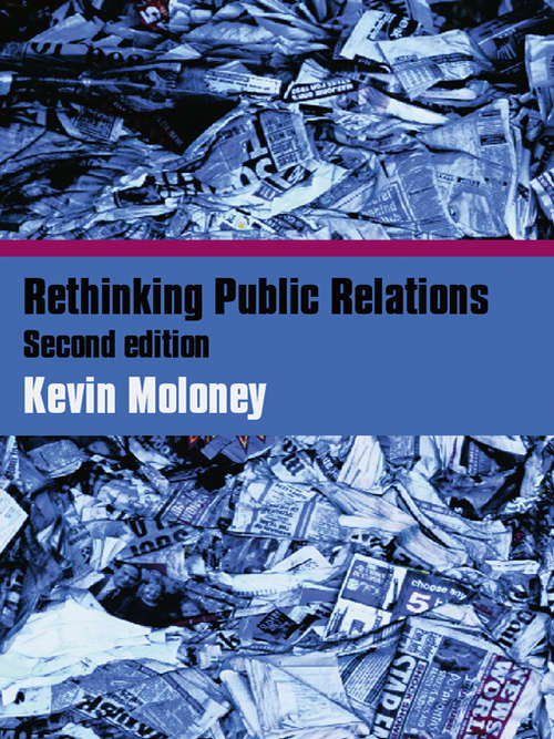 Book cover of Rethinking Public Relations: PR Propaganda and Democracy