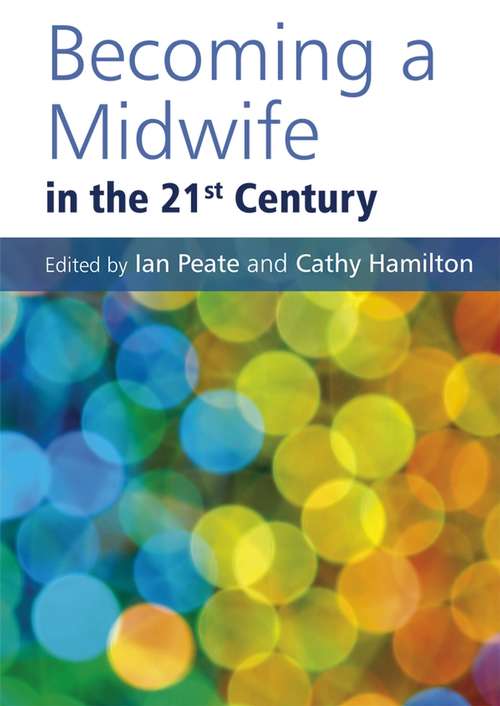 Book cover of Becoming a Midwife in the 21st Century (2)